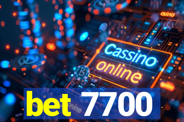 bet 7700